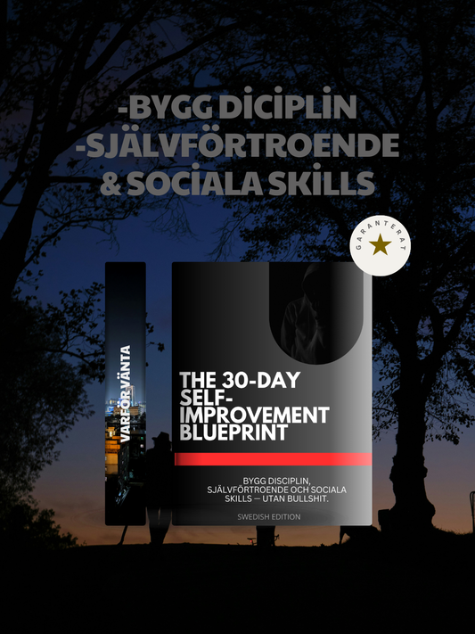 THE 30-DAY SELF-IMPROVEMENT BLUEPRINT (Swedish Edition)